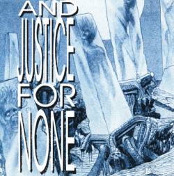 Compilations : And Justice for None